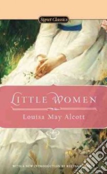 Little Women libro in lingua di Alcott Louisa May, Barreca Regina (INT), Straight Susan (AFT)