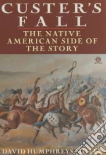 Custer's Fall libro in lingua di Miller David Humphreys