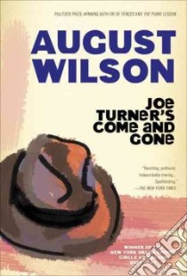 Joe Turner's Come and Gone libro in lingua di Wilson August