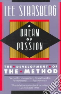 A Dream of Passion libro in lingua di Strasberg Lee