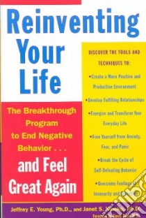 Reinventing Your Life libro in lingua di Young Jeffrey E., Klosko Janet S.