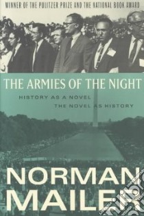 The Armies of the Night libro in lingua di Mailer Norman