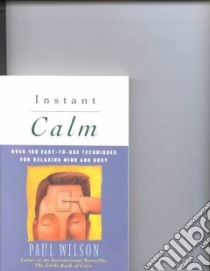 Instant Calm libro in lingua di Wilson Paul