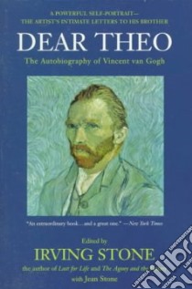 Dear Theo libro in lingua di Gogh Vincent Van, Stone Irving (EDT), Stone Jean