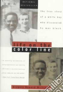 Life on the Color Line libro in lingua di Williams Gregory