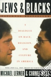 Jews & Blacks libro in lingua di Lerner Michael, West Cornel