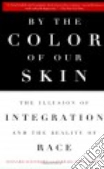 By the Color of Our Skin libro in lingua di Steinhorn Leonard, Diggs-Brown Barbara