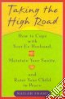 Taking the High Road libro in lingua di Shami Nailah