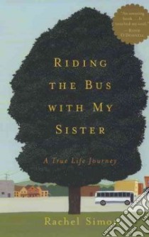 Riding the Bus With My Sister libro in lingua di Simon Rachel