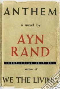 Anthem libro in lingua di Rand Ayn, Peikoff Leonard (INT)