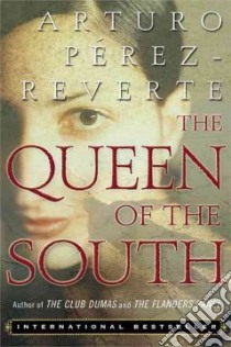The Queen Of The South libro in lingua di Perez-Reverte Arturo, Hurley Andrew (TRN)