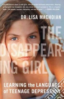 The Disappearing Girl libro in lingua di Machoian Lisa