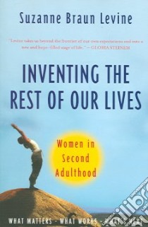 Inventing the Rest of Our Lives libro in lingua di Levine Suzanne Braun