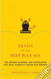Devils on the Deep Blue Sea libro in lingua di Garin Kristoffer A.