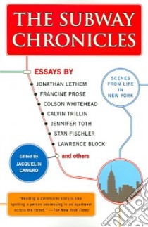 The Subway Chronicles libro in lingua di Cangro Jacquelin (EDT)