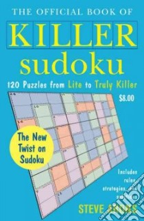 The Official Book of Killer Sudoku libro in lingua di Arons Steve