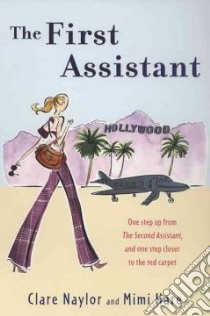 The First Assistant libro in lingua di Naylor Clare, Hare Mimi