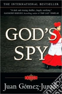God's Spy libro in lingua di Gomez-Jurado Juan, Graham James (TRN)