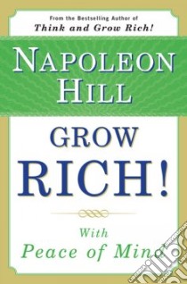 Grow Rich! libro in lingua di Hill Napoleon