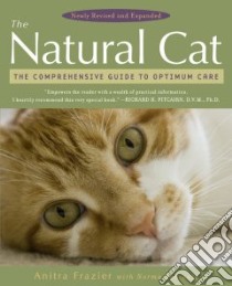The Natural Cat libro in lingua di Frazier Anitra, Eckroate Norma