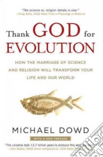 Thank God for Evolution libro in lingua di Dowd Michael