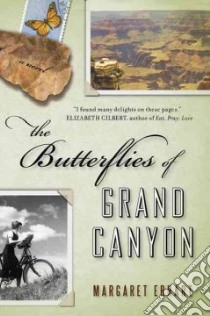 The Butterflies of Grand Canyon libro in lingua di Erhart Margaret