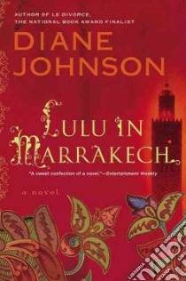 Lulu in Marrakech libro in lingua di Johnson Diane