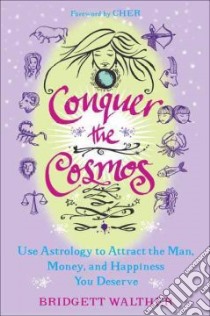 Conquer the Cosmos libro in lingua di Walther Bridgett