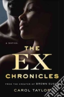 The Ex Chronicles libro in lingua di Taylor Carol