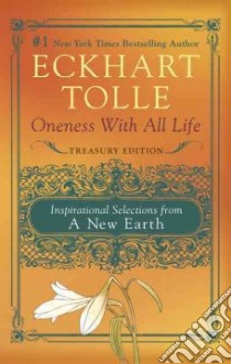 Oneness With All Life libro in lingua di Tolle Eckhart