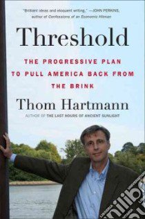 Threshold libro in lingua di Hartmann Thom