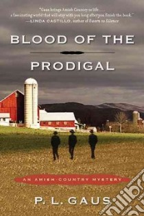 Blood of the Prodigal libro in lingua di Gaus P. L.