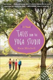 Tales from the Yoga Studio libro in lingua di Mitchell Rain