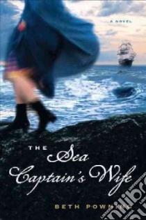The Sea Captain's Wife libro in lingua di Powning Beth