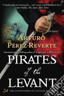 Pirates of the Levant libro in lingua di Perez-Reverte Arturo, Costa Margaret Jull (TRN)