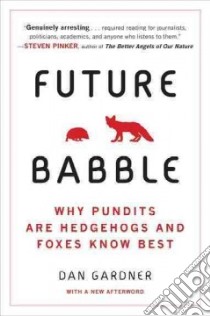 Future Babble libro in lingua di Gardner Dan