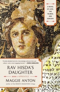 Rav Hisda's Daughter libro in lingua di Anton Maggie