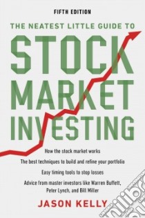 The Neatest Little Guide to Stock Market Investing 2013 libro in lingua di Kelly Jason