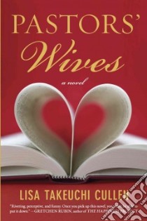 Pastors' Wives libro in lingua di Cullen Lisa Takeuchi