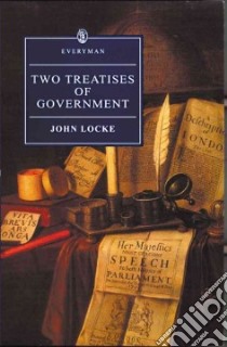 Two Treatises of Government libro in lingua di Locke John, Goldie Mark