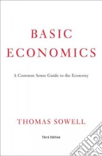 Basic Economics libro in lingua di Thomas Sowell