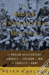 A More Unbending Battle libro in lingua di Nelson Peter N.