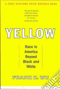 Yellow libro in lingua di Wu Frank H.