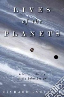 Lives of the Planets libro in lingua di Corfield Richard
