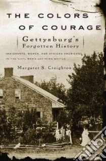 The Colors of Courage libro in lingua di Creighton Margaret S.
