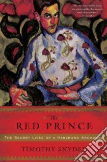 The Red Prince libro in lingua di Snyder Timothy