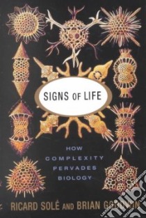 Signs of Life libro in lingua di Sole Ricard V., Goodwin Brian C.