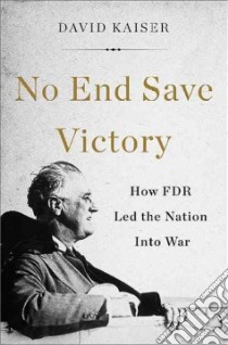No End Save Victory libro in lingua di Kaiser David