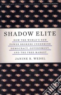 Shadow Elite libro in lingua di Wedel Janine R.