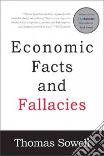 Economic Facts and Fallacies libro in lingua di Sowell Thomas
